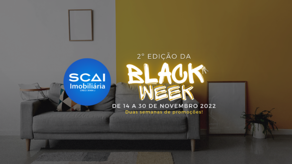 A 2º Edição da SCAI Black Week vem ai!